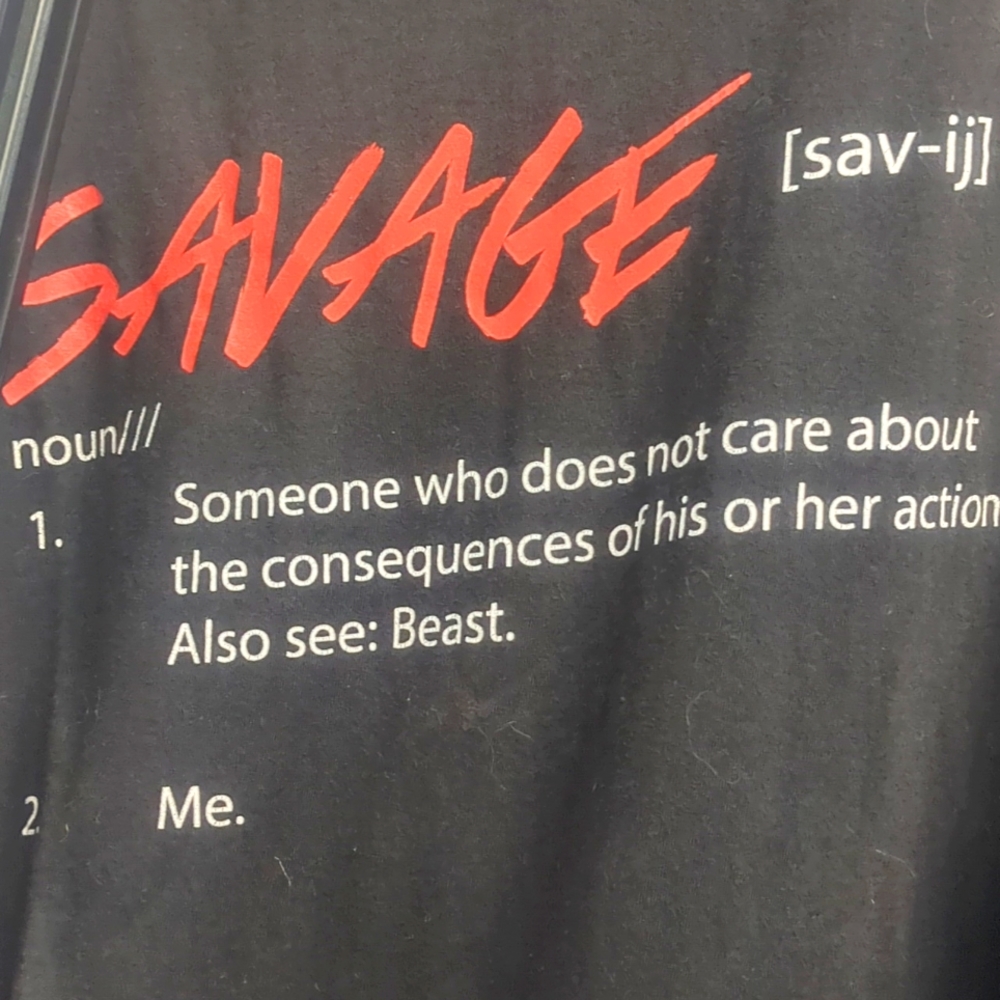 Fresh laundry large "savage" tee shirt